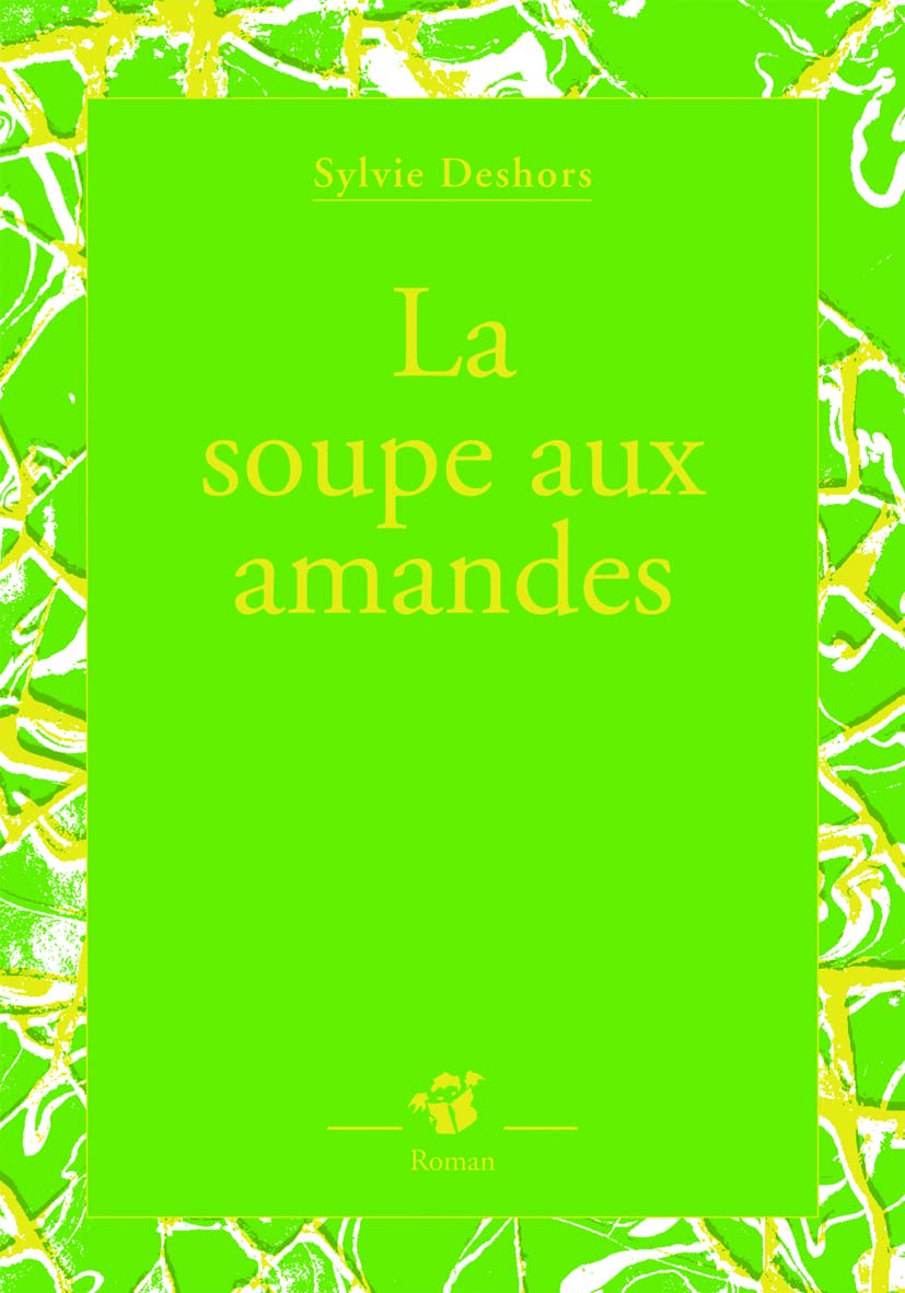 La soupe aux amandes 9782844208125