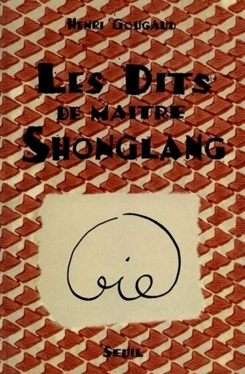 Les Dits de Maître Shonglang 9782020328975