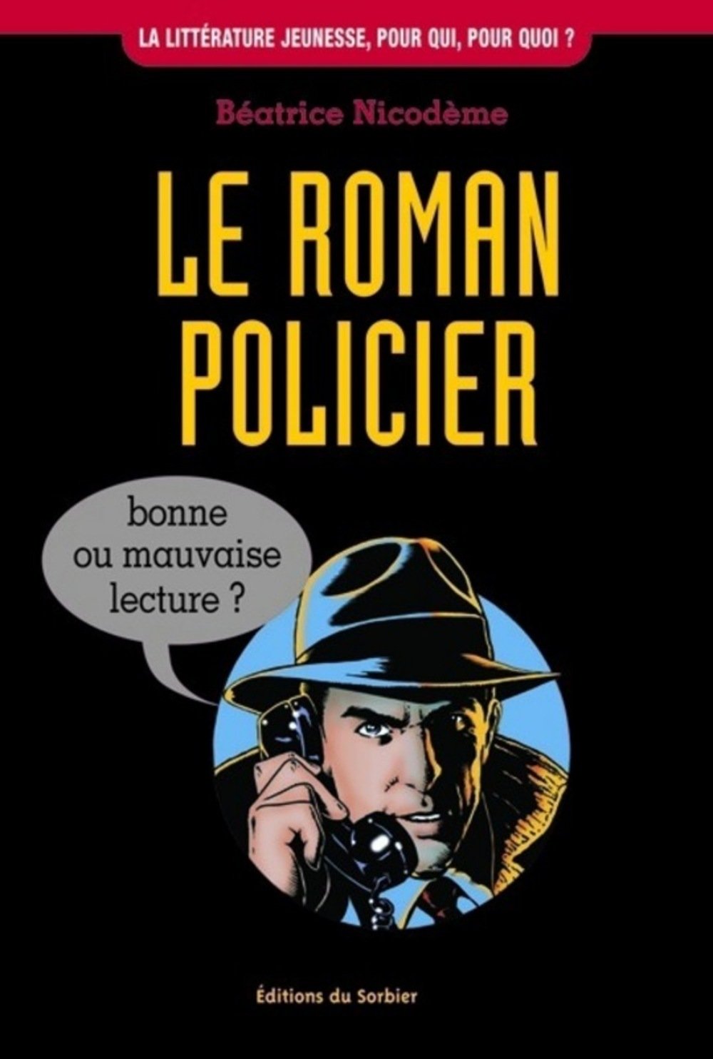 Le Roman policier 9782732038124