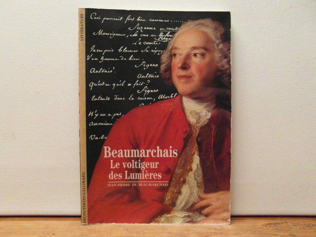 Beaumarchais: Le voltigeur des Lumières 9782070533572