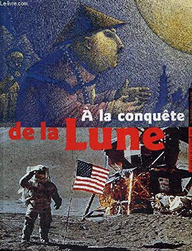 A la conquete de la Lune 9782092090169