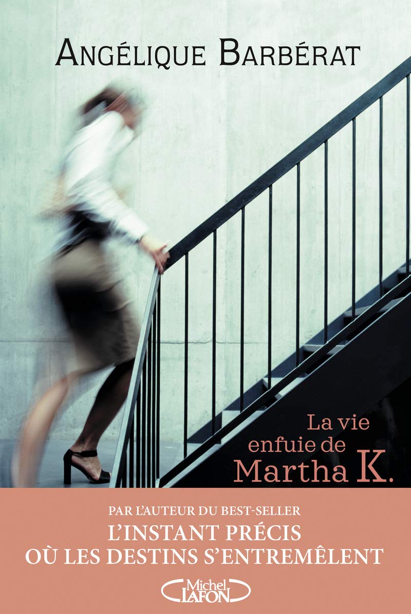La vie enfuie de Martha K. 9782749931753