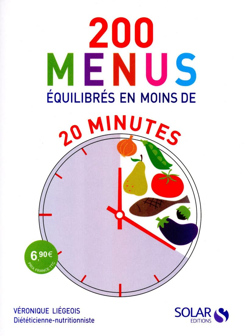 200 menus équilibrés en moins de 20 minutes 9782263057083