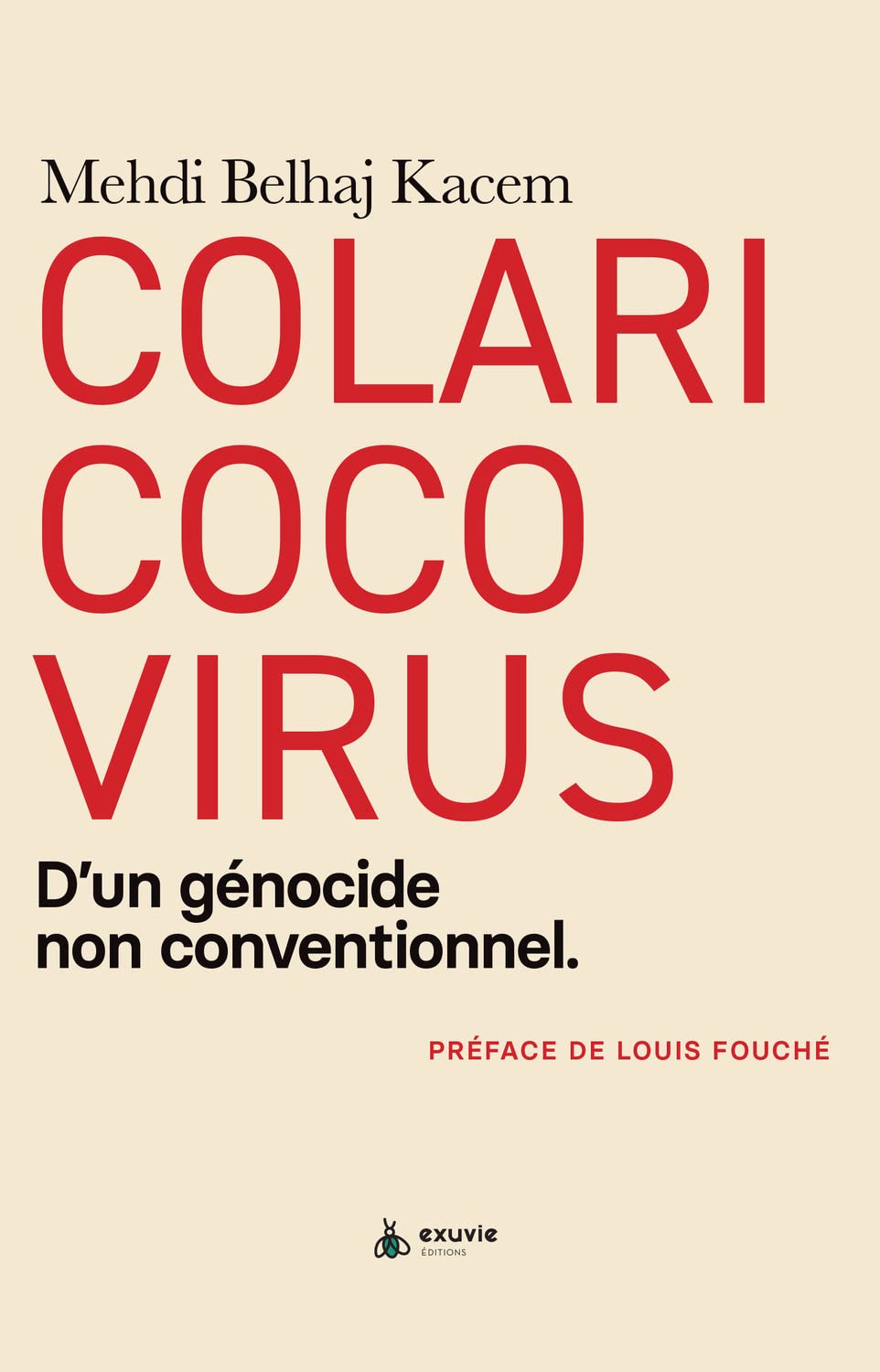 Colaricocovirus - D'un génocide non conventionnel 9782491031473