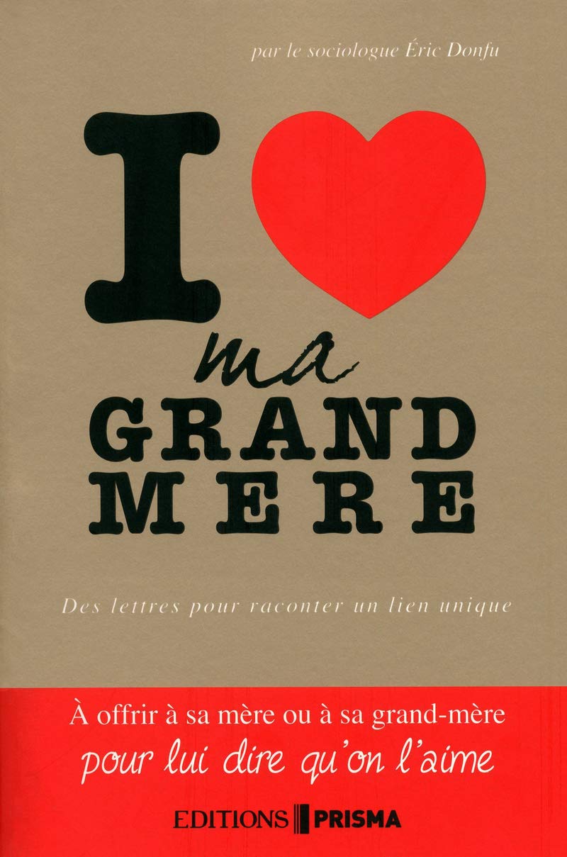 I LOVE MY GRAND MERE 9782810401574