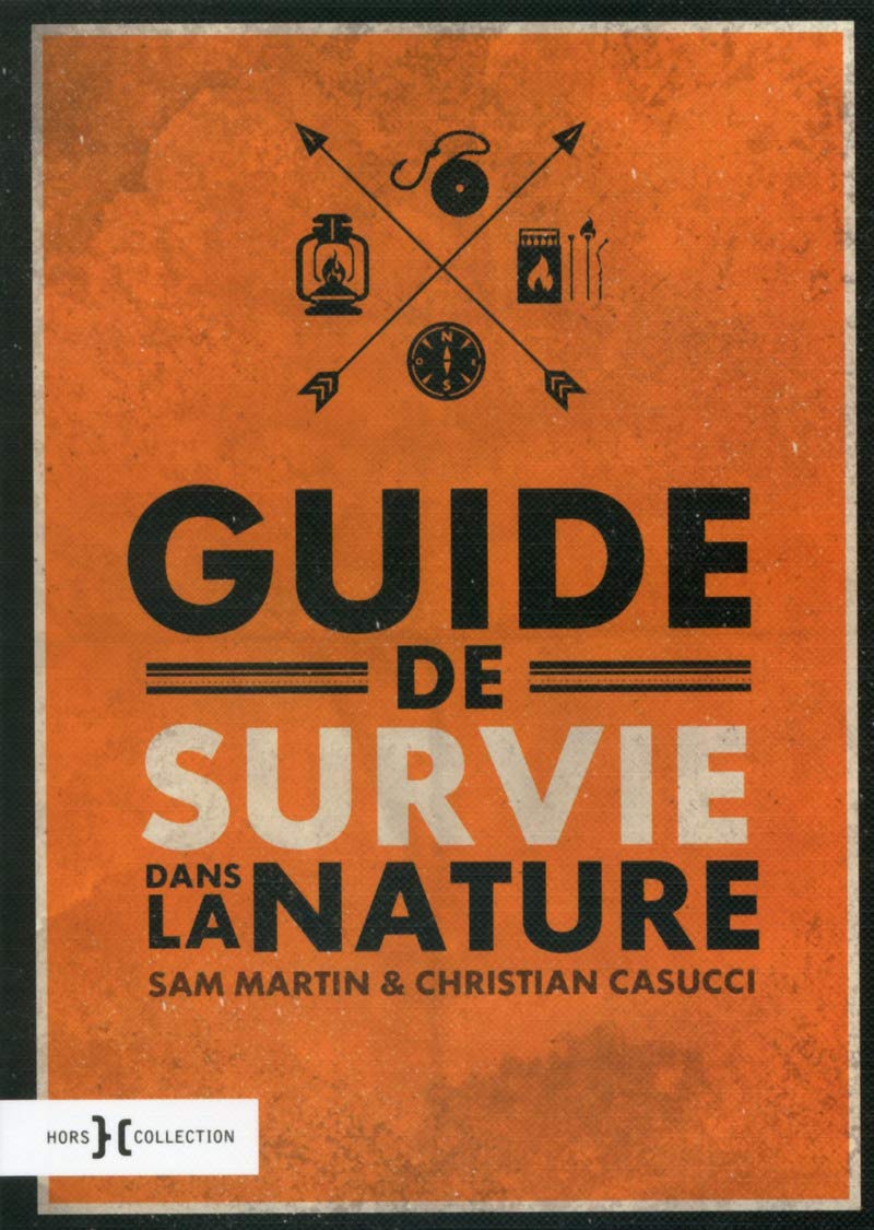 Guide de survie dans la nature 9782258116399