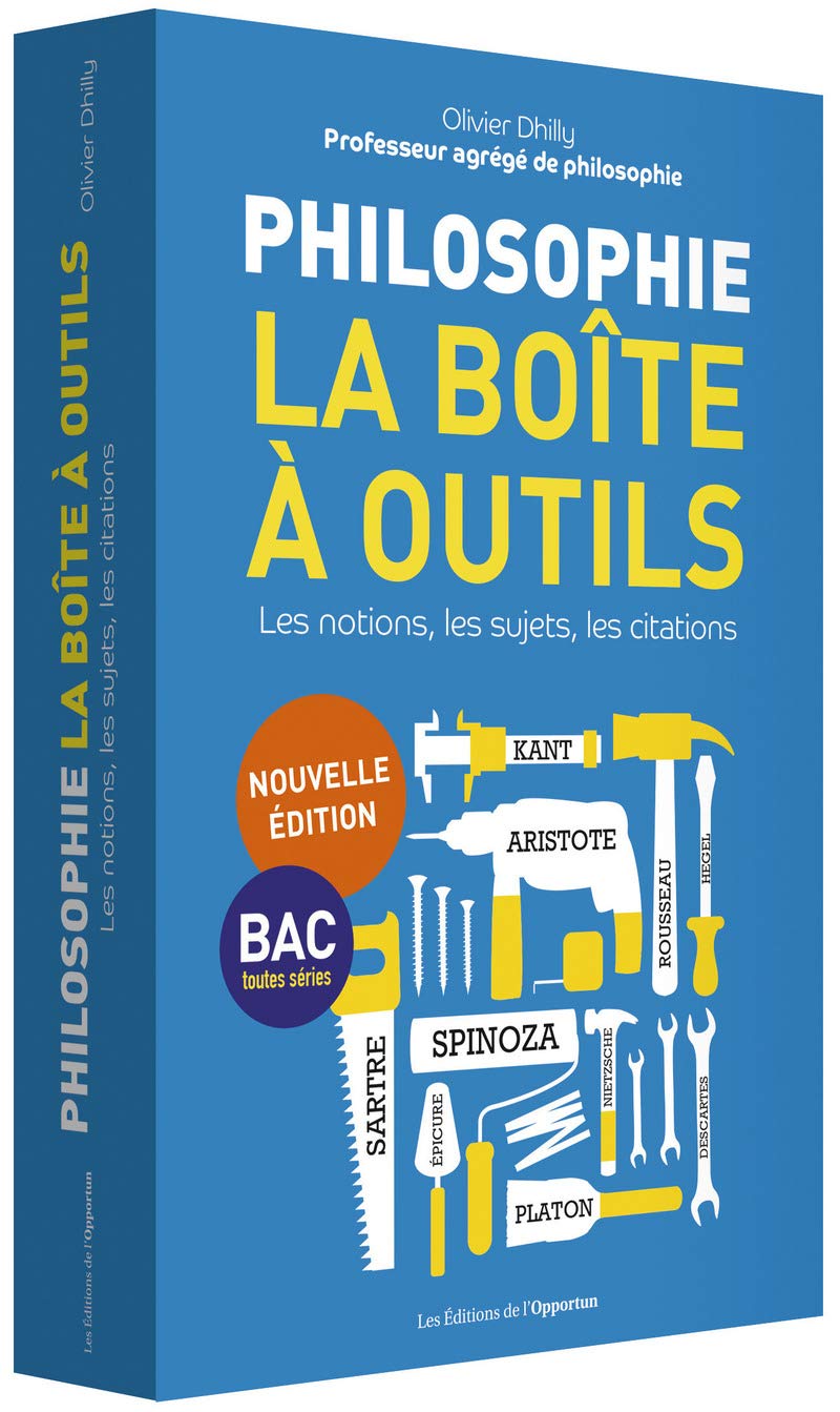 Philosophie La boîte à outils - Edition 2018 9782360755462