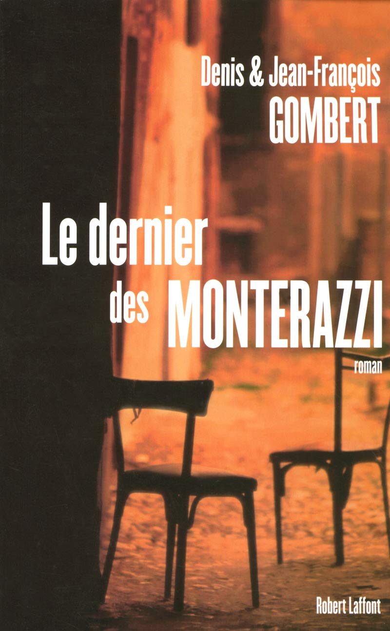 Le dernier des Monterazzi 9782221103067