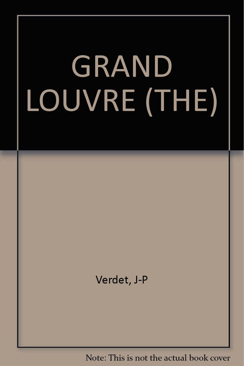 Grand Louvre (The) 9782218023354