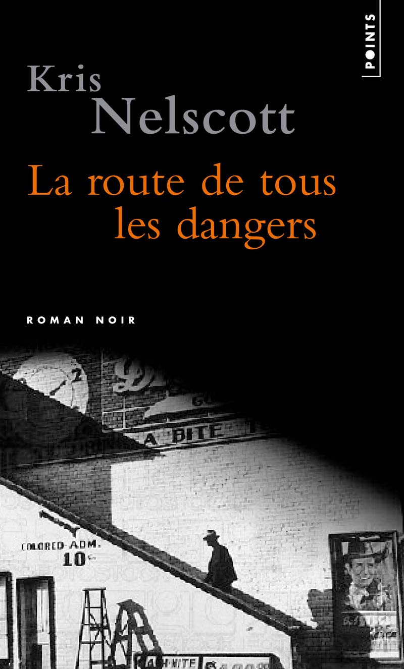 La Route de tous les dangers 9782757816523