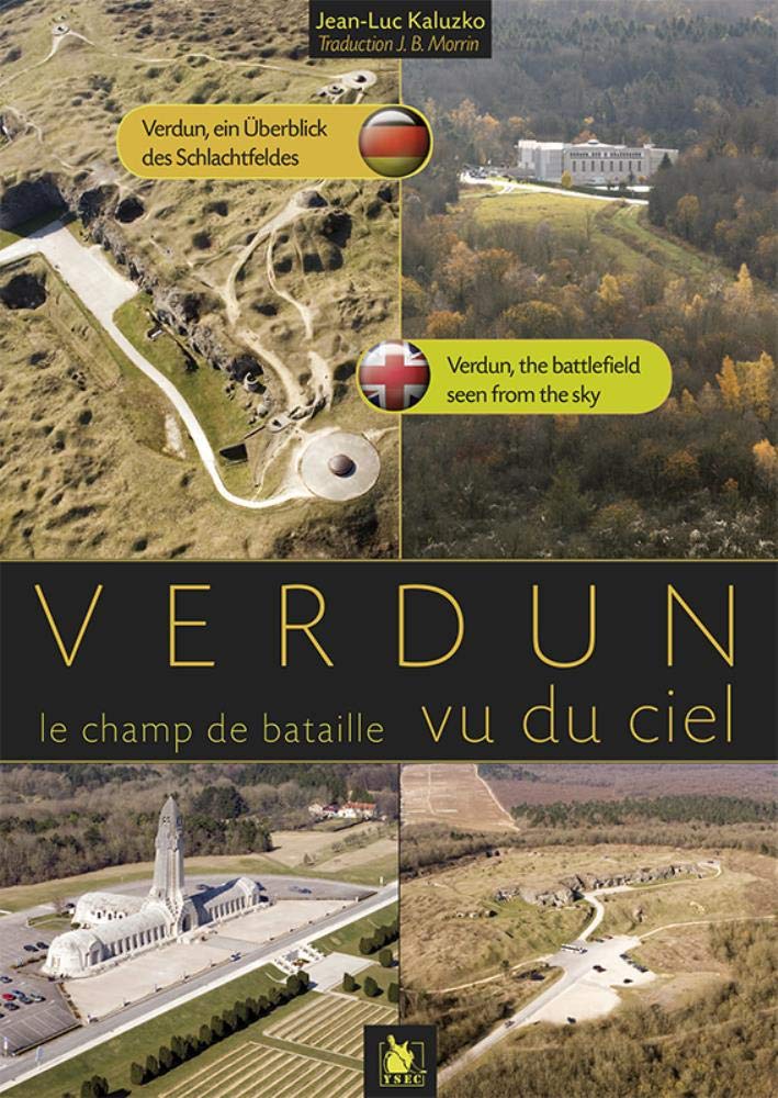 Verdun: Le champ de bataille vu du ciel. 9782846731249
