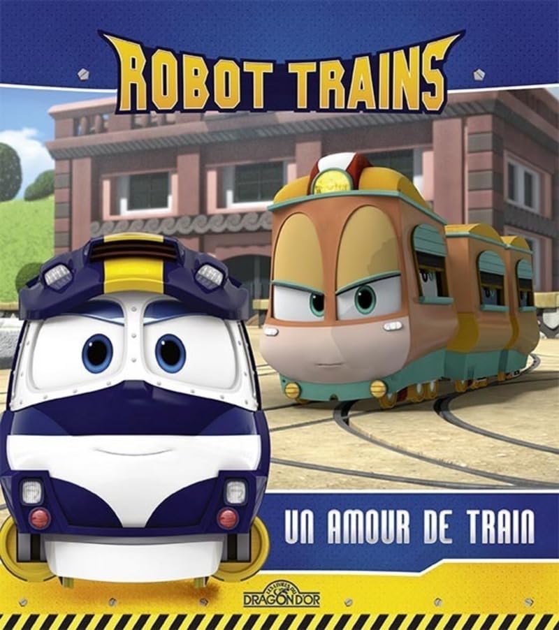 Robot Trains - Un amour de train 9782821209473