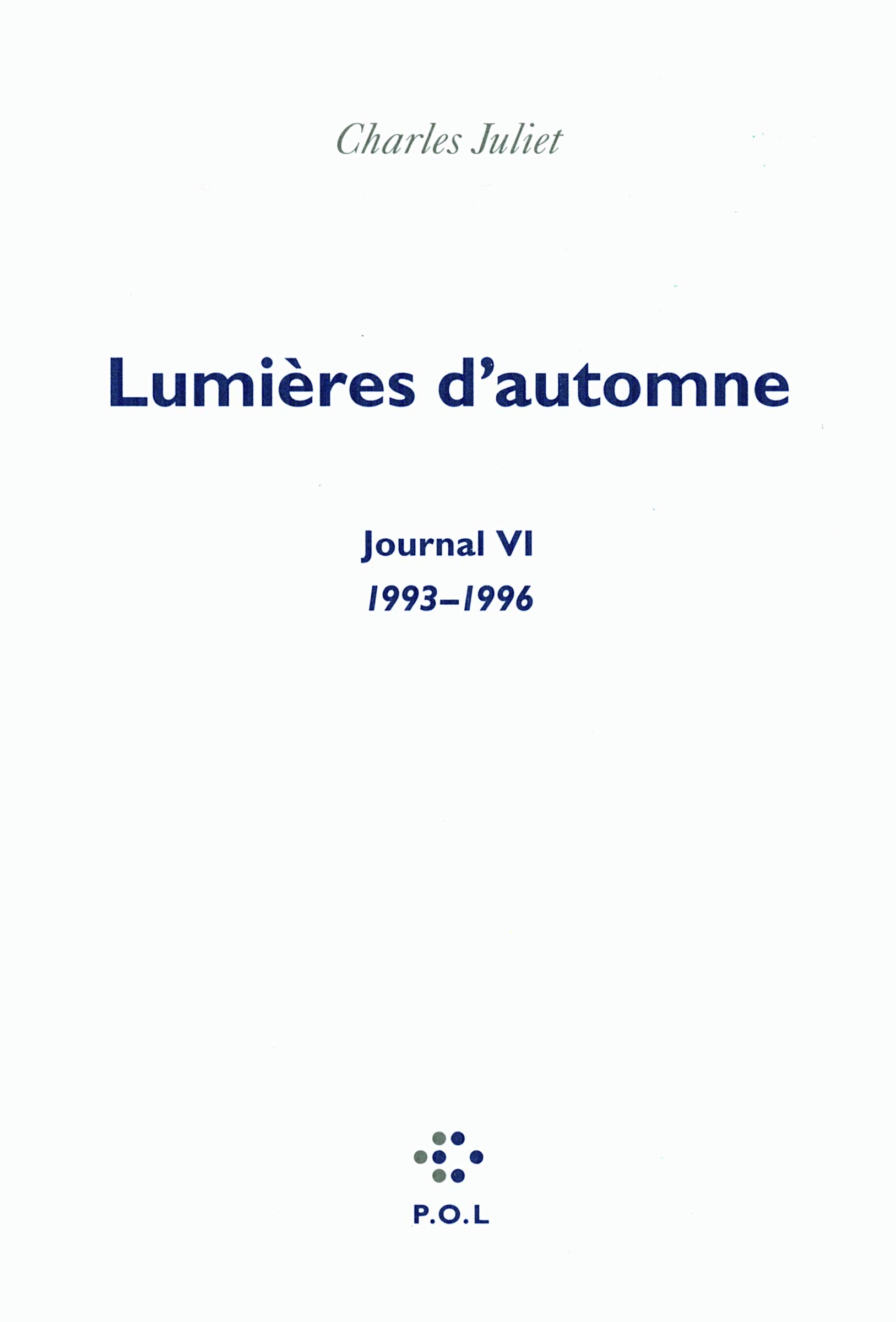 Journal, VI : Lumières d'automne: (1993-1996) 9782846823708