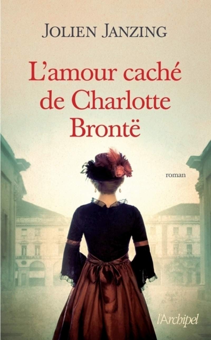 L'amour caché de Charlotte Brontë 9782352879831