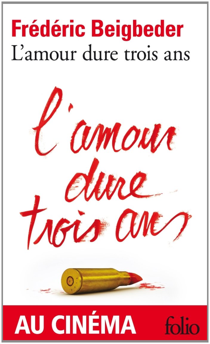 L'Amour dure trois ans 9782070414574