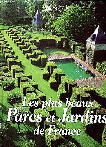 Les plus beaux parcs et jardins de France 9782709806534