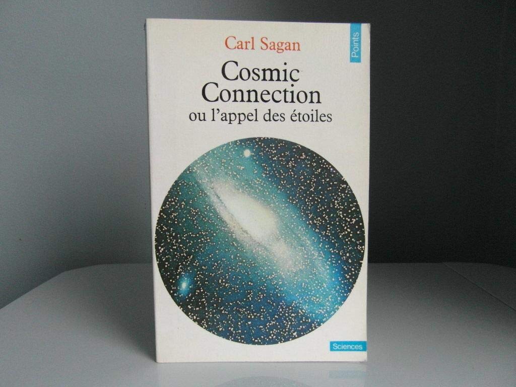 Cosmic connection ou l'Appel des étoiles 9782020049436