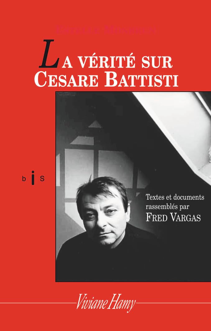La Vérité sur Cesare Battisti (bis) 9782878581959