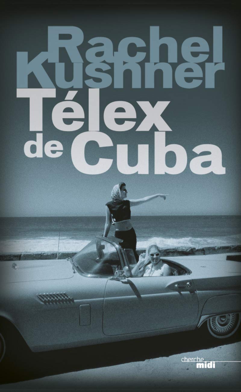 Télex de Cuba 9782749118192
