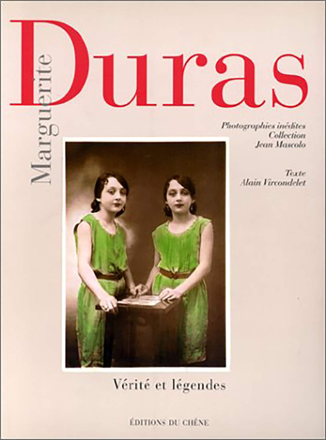 Marguerite Duras: Vérité et légendes, photographies inédites... 9782851089786