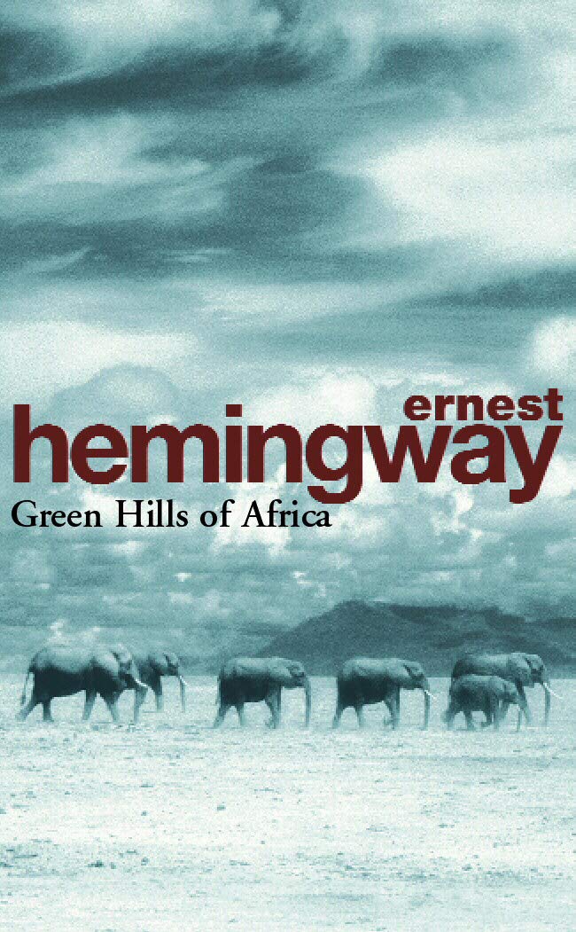 Green Hills of Africa 9780099909200