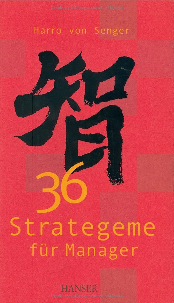 36 Strategeme für Manager. 9783446228443