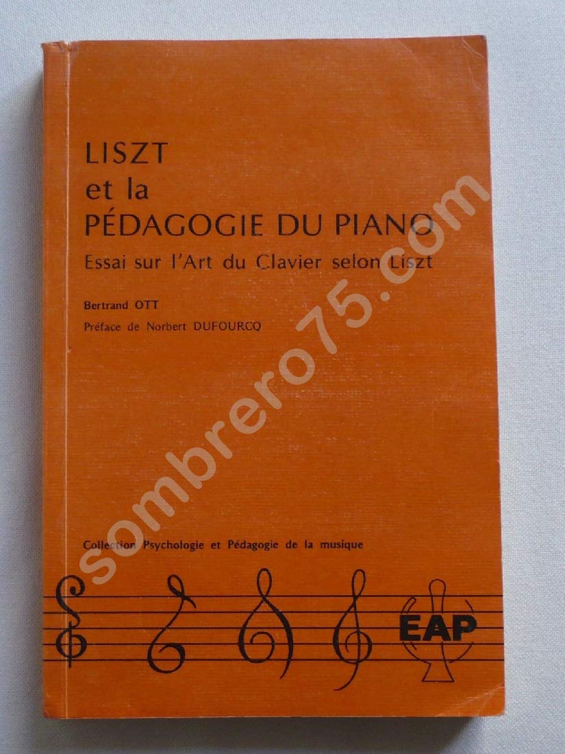 Liszt et la pédagogie du piano 9782864910077