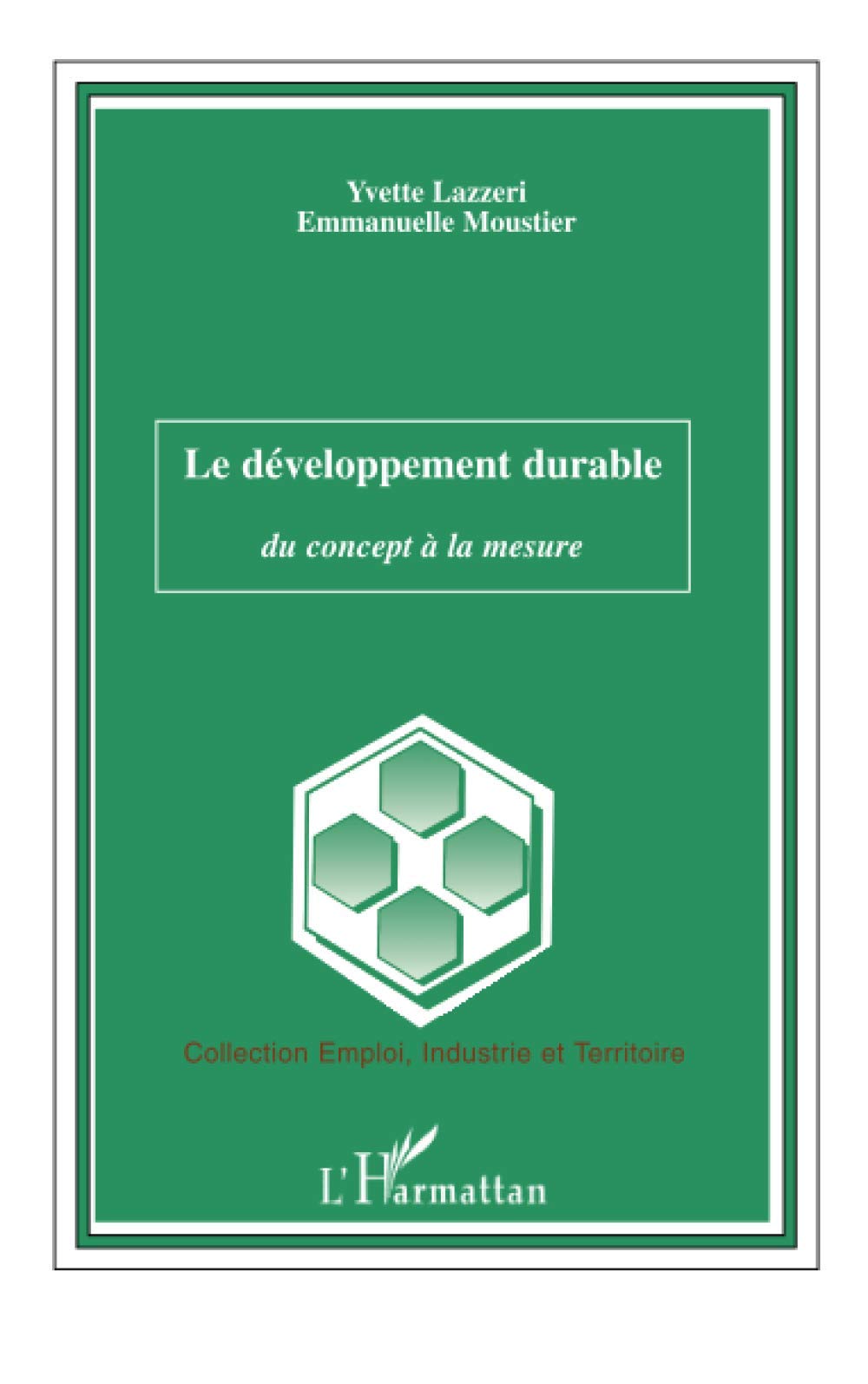 Le développement durable: Du concept à la mesure 9782296054479