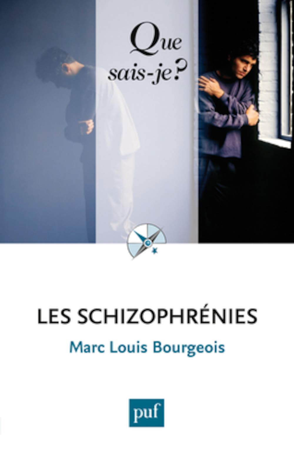Schizophrenies (7ed) qsj 3491 (Les) 9782130626541
