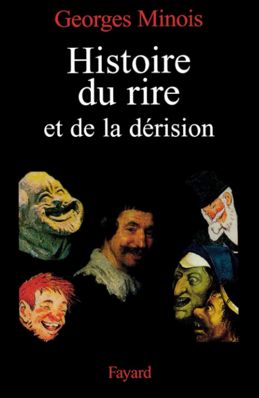 Histoire du rire et de la dérision 9782702843024