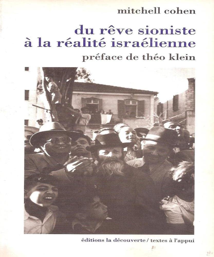 Du reve sioniste a la realite israelienne 9782707119292