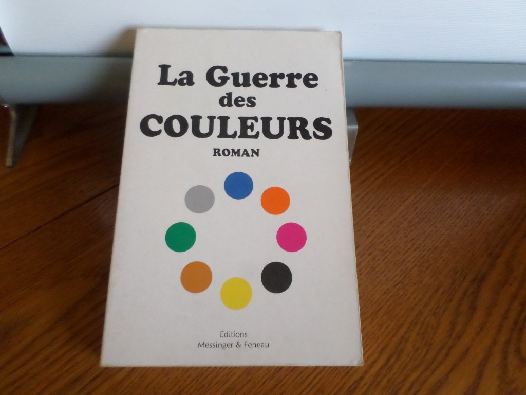 Guerre des couleurs (la) 090993 9782930012018