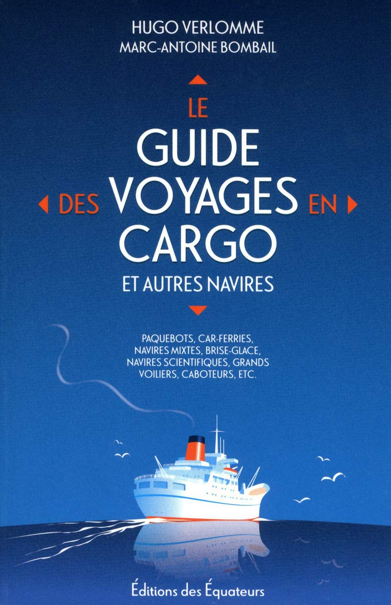 LE GUIDE DES VOYAGES EN CARGO ET SMALLSHIPS 9782849901120