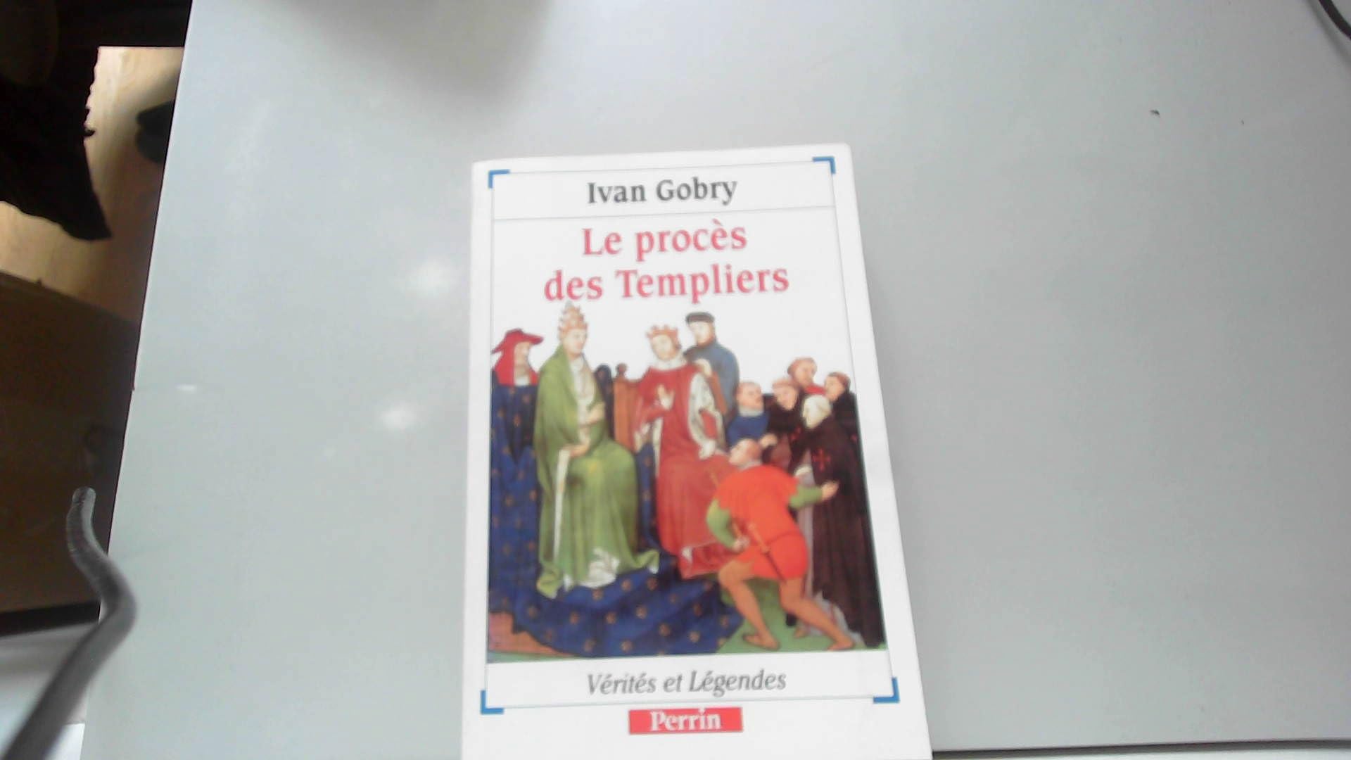 Le procès des Templiers 9782702832189