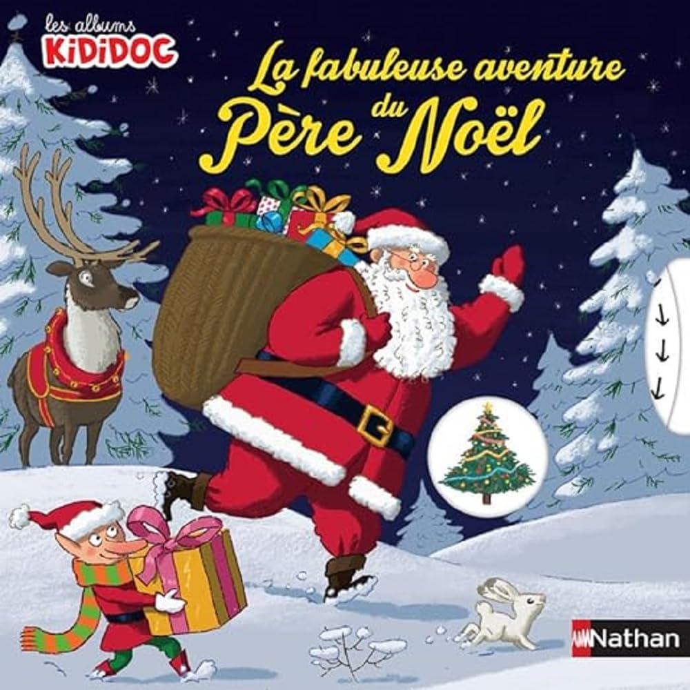 Livre Pop-up - La fabuleuse aventure du Père Noël - Kididoc Dès 4 ans 9782095000615