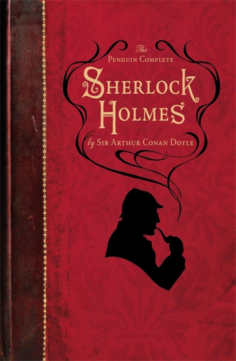 The Penguin Complete Sherlock Holmes: Including A Study in Scarlet, The Sign of the Four, The Hound of the Baskervilles, The Valley of Fear and fifty-six short stories 9780141040288