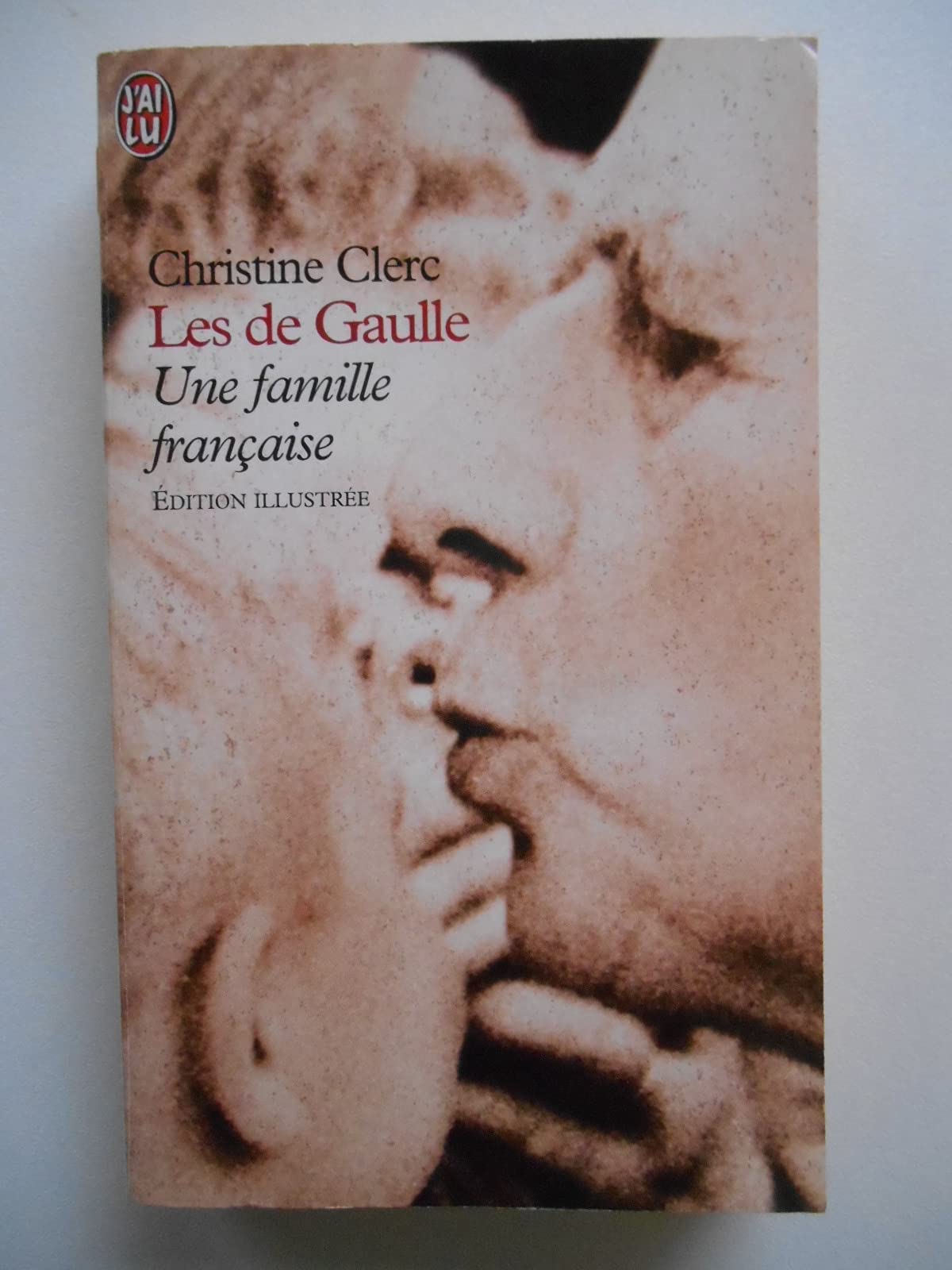 Les de Gaulle : Une famille française 9782290319222