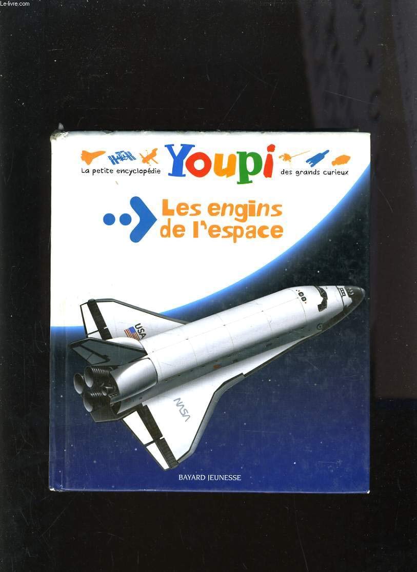 Les engins de l'espace 9782747017251