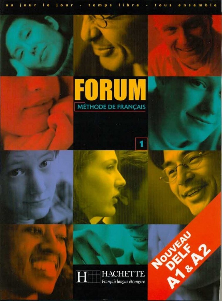 Forum Niveau 1. Methode De Francais 9782011550859