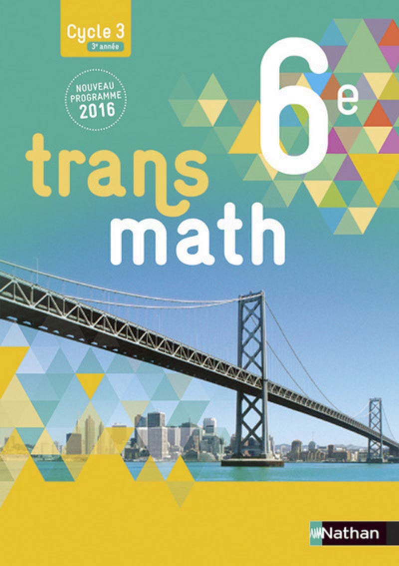 Transmath 6e - Grand format - Nouveau programme 2016 9782091719122