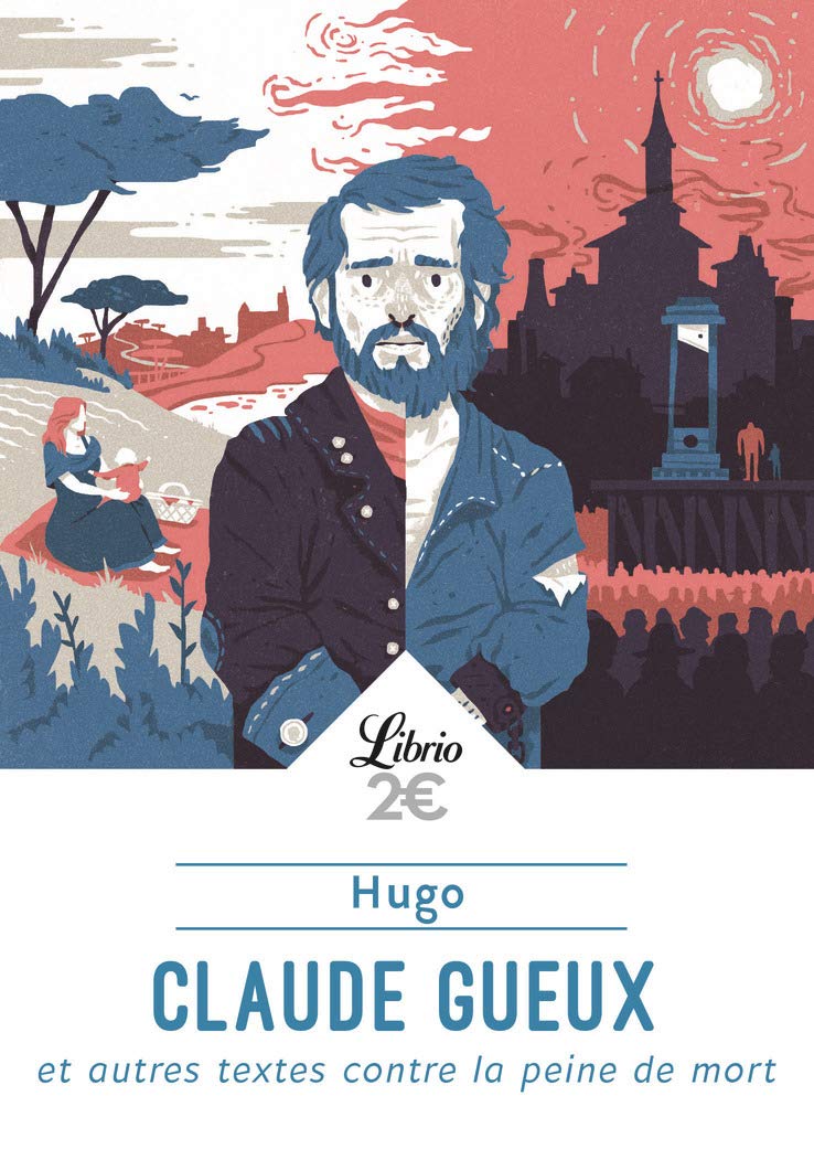 Claude Gueux et autres textes contre la peine de mort 9782290151303