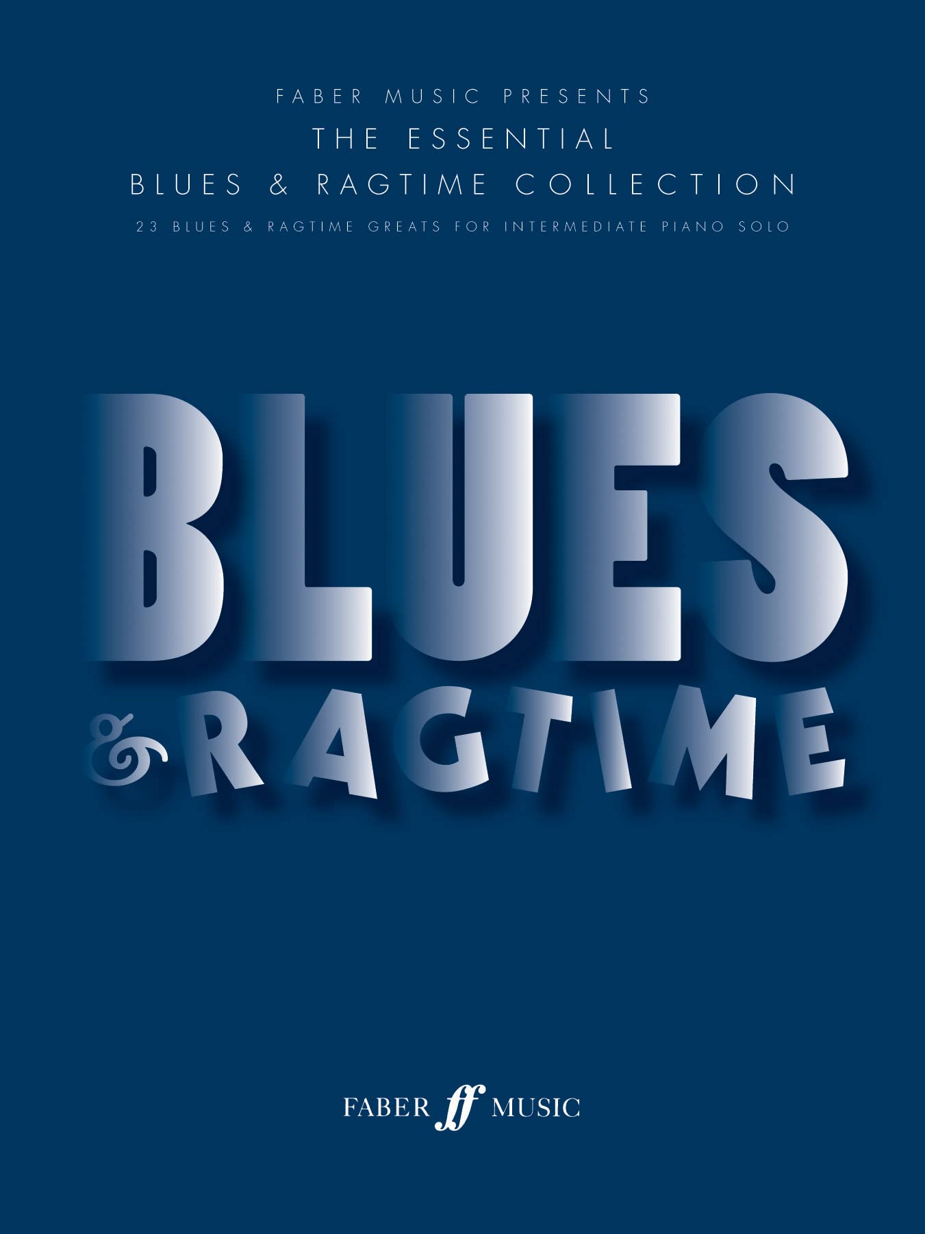 Blues & ragtime essential collection 9780571532926