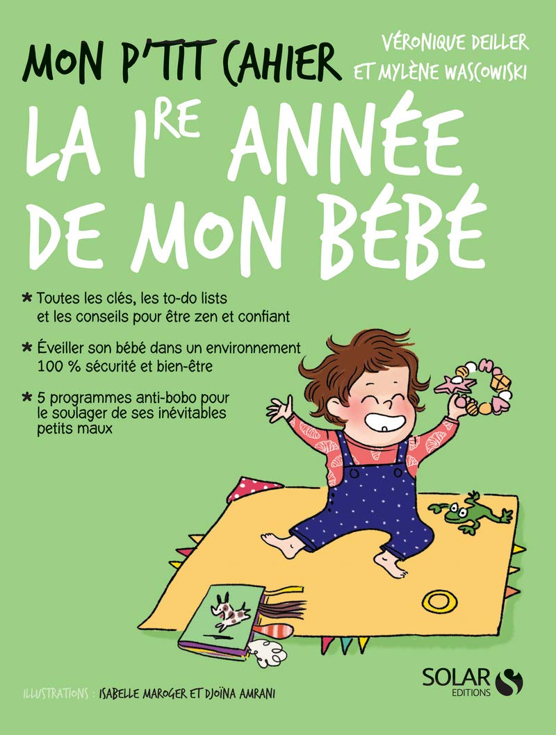 Mon p'tit cahier - La 1re année de mon bébé-La Maison des Maternelles 9782263155260