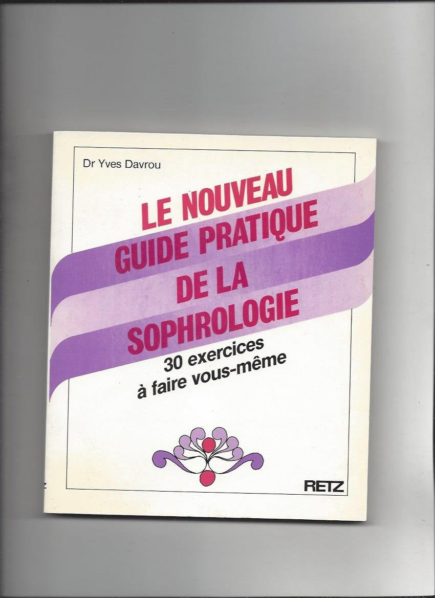 Guide Pratique De La Sophrologie 9782725611686