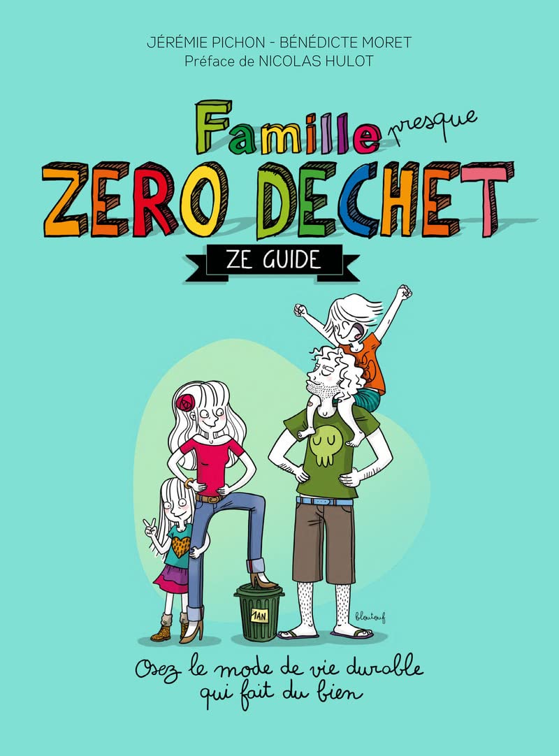 Famille zéro déchet, Ze guide 9782365491877