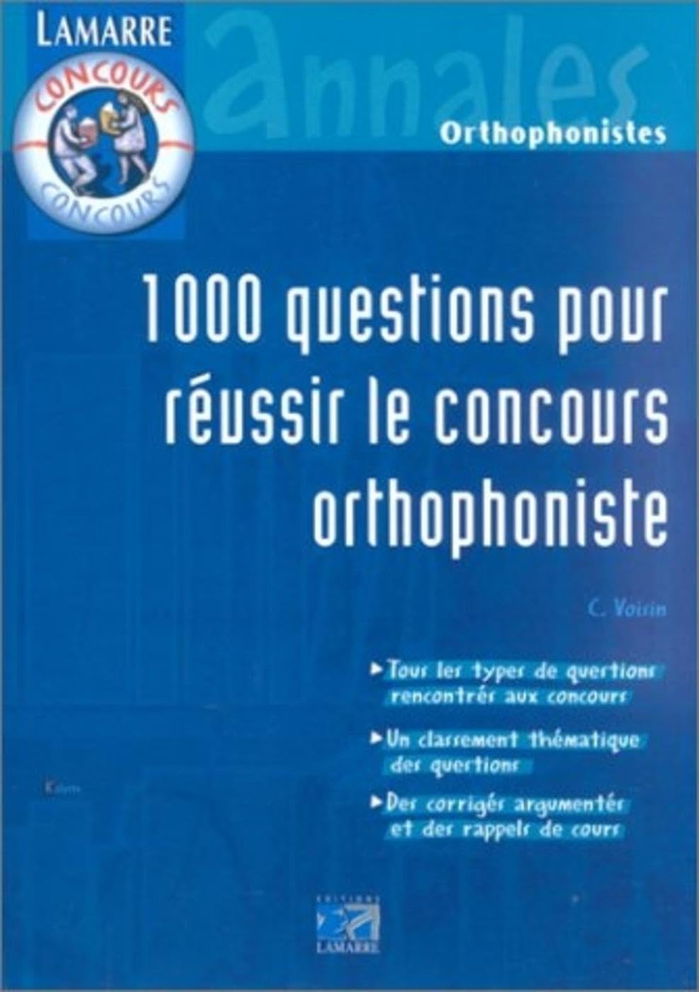 1000 QUESTIONS POUR REUSSIR LE CONCOURS ORTHOPHONISTE 9782850307409