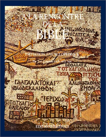 A la rencontre de la Bible, tome 3 9782503520032