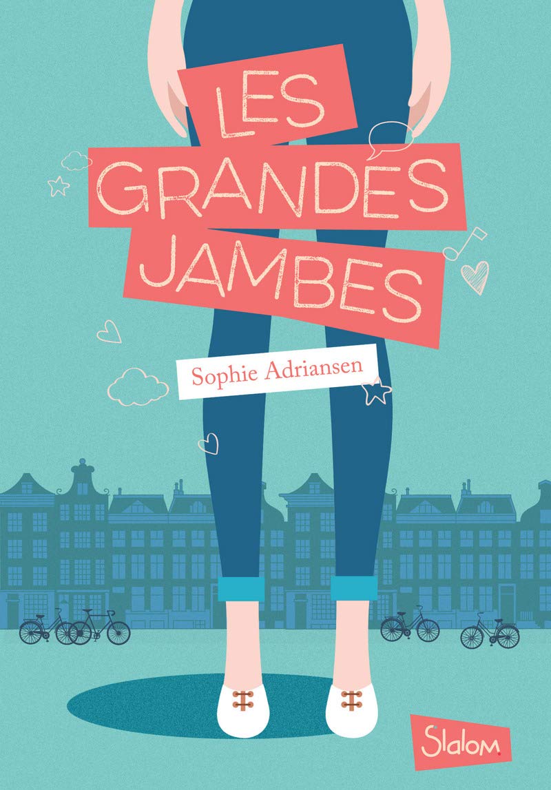 Les Grandes Jambes - Lecture roman jeunesse adolescence - Dès 10 ans 9782375540022