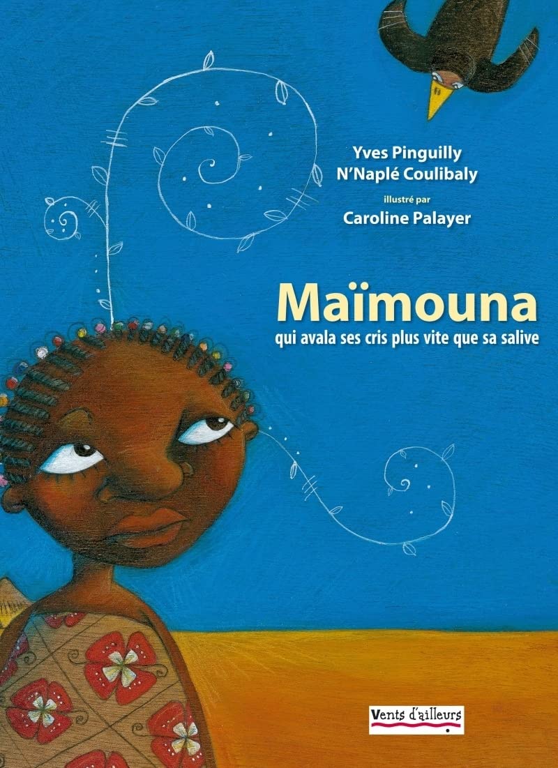 Maïmouna: Qui avala ses cris plus vite que sa salive 9782911412523