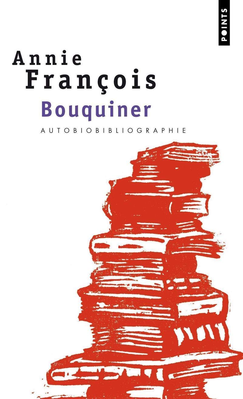 Bouquiner : Autobiobibliographie 9782020564779